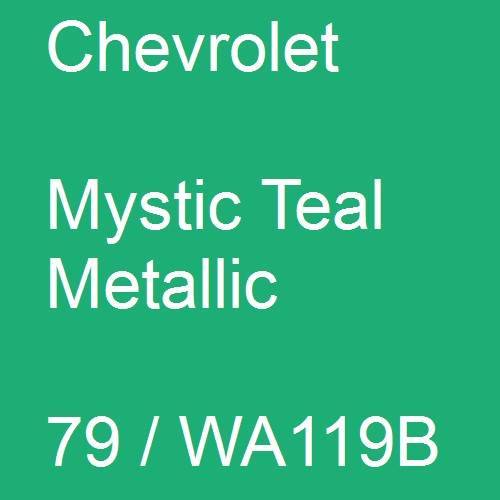 Chevrolet, Mystic Teal Metallic, 79 / WA119B.